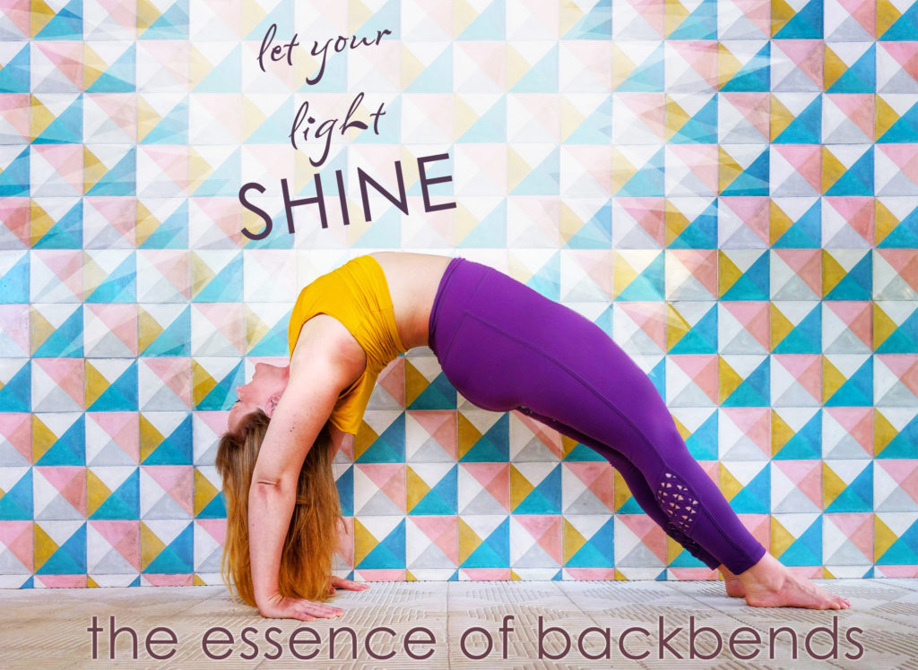 Let Your Light Shine :: The Essence of Backbends