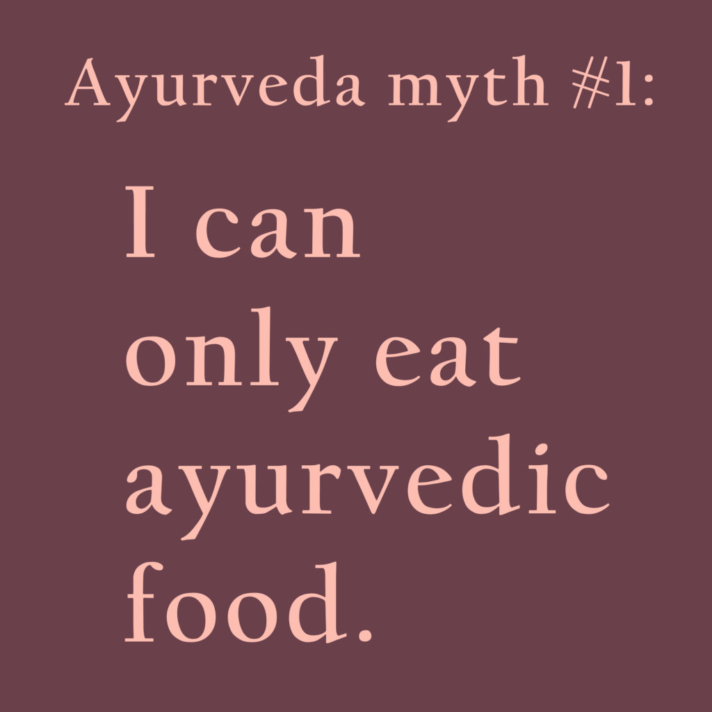 Ayurveda Myth #1