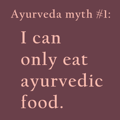 Ayurveda Myth #1